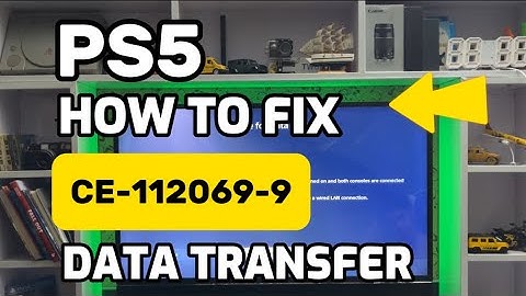 How To Fix PS5 CE-112069-9 An Error Occurred On Data Transfer Via A Network PlayStation