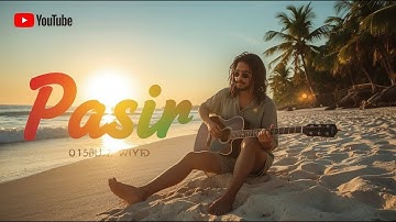 Pasir Putih - Lagu Reggae Chill Terbaru Indonesia 2025 | Musik Santai Pantai