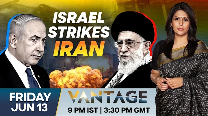 LIVE: Israel Hits Iranian Nuclear Sites in Unprecedented Strikes | Vantage With Palki Sharma | N18G
