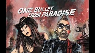 One Bullet from Paradise (album teaser) - DIE SO FLUID