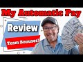 My automatic pay review proof get paid daily