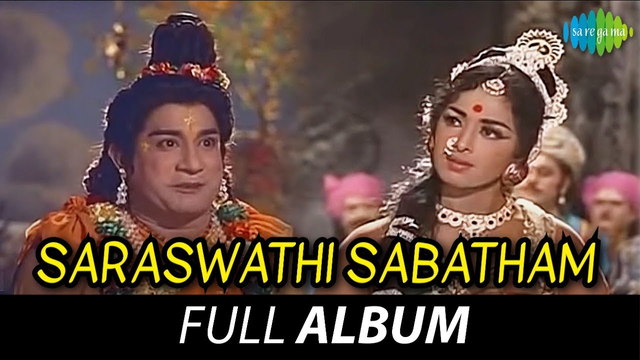 Saraswathi Sabatham   Full Album  Sivaji Ganesan KR Vijaya Savitri  KV Mahadevan