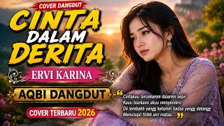 Download lagu Cinta Dalam Derita - Ervi Karina | Cover Dangdut Penuh Perasaan | By AQBI Dangdut