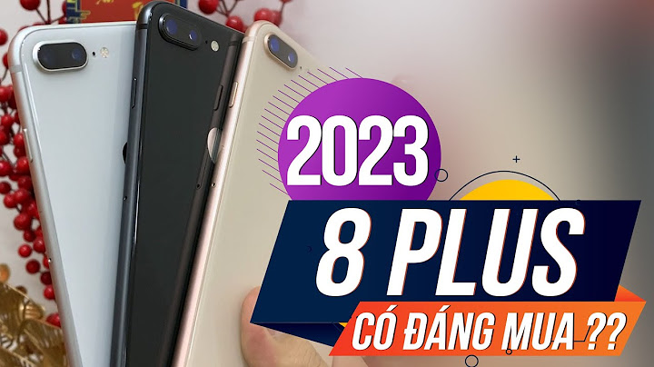 Đánh giá iphone 8 plus không sử dụng ốp năm 2024