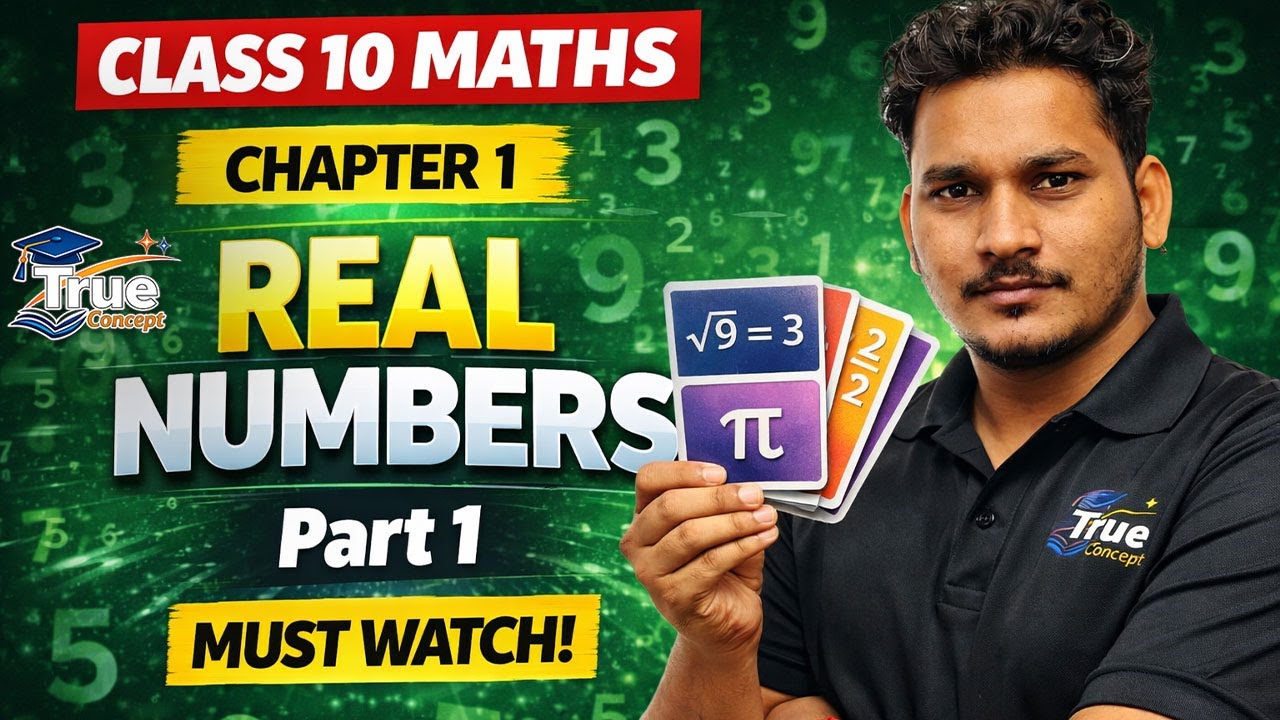 Class 10 Maths Chapter 1 Real Numbers | Part 1 | Euclid’s Division Lemma | CBSE 2026