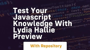 Test your javascript knowledge with lydia hallie preview