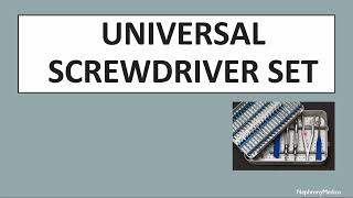 Universal Screwdriver Set Orthopaedic Instruments OSPE Rapid Revision MBBS