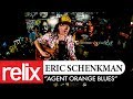 "Agent Orange Blues" - Eric Schenkman | The Relix Session | 10/1/18