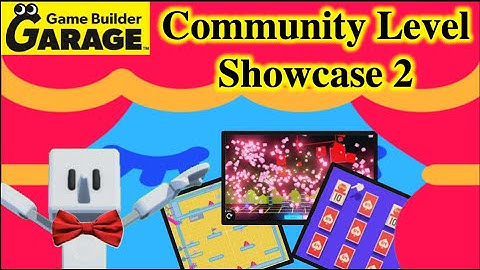Community Level Showcase #2 (Game Builder Garage)