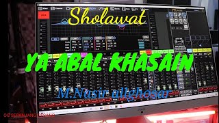 Ya Abal  Khasainsholawat Gambus Kosidah Terbaikm Nasir Allghosar