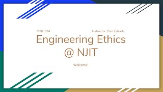 F20 Welcome to Engineering Ethics @ NJIT