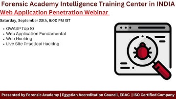 Web Application Penetration Testing #free #Webinar by @forensicacademyintelligence | #owasptop10