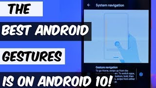 Android 10 Has Arrived on the Pixel 3 with the Best Gestures