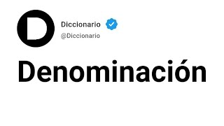 Denominación Significado En Español