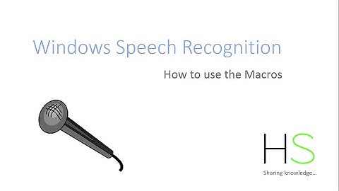 Windows Speech Recognition-How to use the Macros