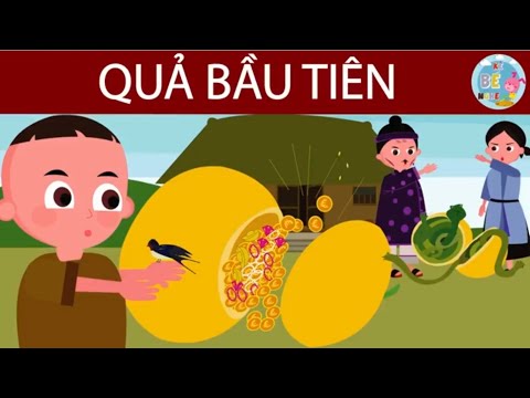 Truyện: Quả bầu tiên - CĐ: Thực vật