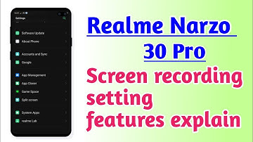Realme Narzo 30 Pro , Screen recording setting features explain How to use