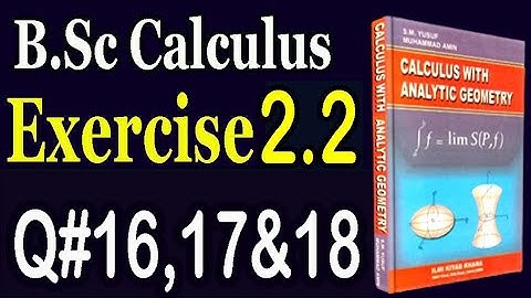 B.Sc Calculus, Exercise 2.2 (Q.No 16,17 & 18)