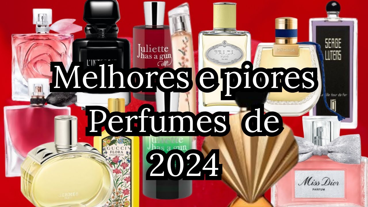 Melhores e piores perfumes de 2024