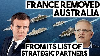 France Has Removed Australia From Its List Of Strategic Partners In The Indo Pacific Area