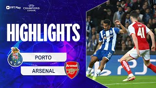 HIGHLIGHTS: PORTO - ARSENAL | SIÊU PHẨM ĐỈNH CAO, BÀN THUA CAY ĐẮNG GIÂY CUỐI CÙNG | UCL 23\/24