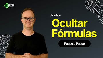 Como Ocultar Fórmulas no Excel
