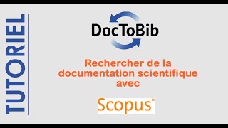 1 - Scopus - Rechercher de la documentation scientifique