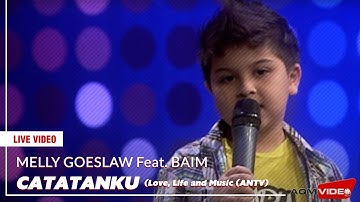 Melly Goeslaw & Baim - Catatanku | Alb. Balance #LoveLifeMusic (ANTV)