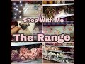 The Range - Shop with me !