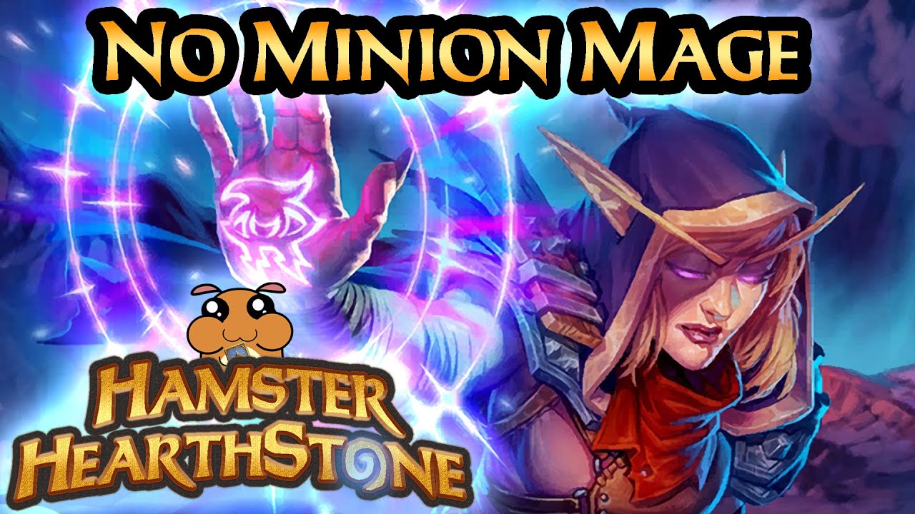 [ Hearthstone S76 ] No Minion Mage - Ashes of Outland