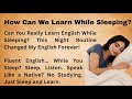 Can You Learn English While Sleeping? || Try This Sleep Listening Method Tonight!