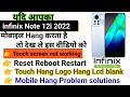 Infinix Note 12i 2022 Touch screen not working Touch Hang Logo Hang reset restart reboot