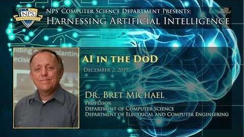 Harnessing Artificial Intelligence - AI in the DOD (Lecture #18)