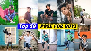 Top 50 Best pose for man || New Stylish Photo Poses for men || Dslr Photoshoot pose for boys ||