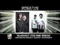 Breathe Carolina - Blackout (Tek-One Remix)