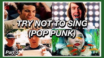 Try Not To Sing Pop Punk Edition - Part 3! 🎸