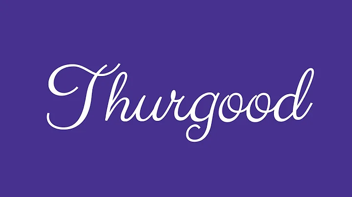 Learn how to Sign the Name Thurgood Stylishly in C...