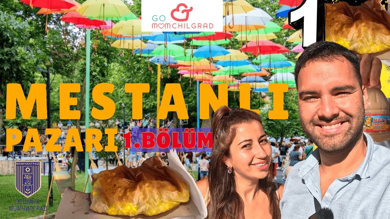 Naim Süleymanoğlu’nun Memleketi Mestanlı | Baniçka & Pazar Turu