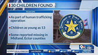 DPS finds 30 children part of human trafficking operation.