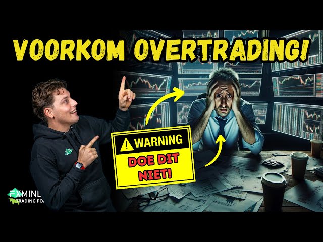 Overtrading, Hoe Voorkom Je Dat? - Trading Podcast - Ep. 112