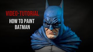 How to paint a Batman Bust - Video-Tutorial - 3d printing #batman #painting #tutorial