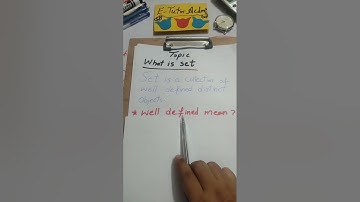 Set, Definition of set, what is set, Distinct means and well defined means