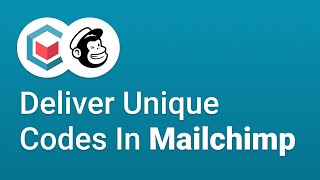 How to send unique codes to new Mailchimp subscribers with Coupon Carrier