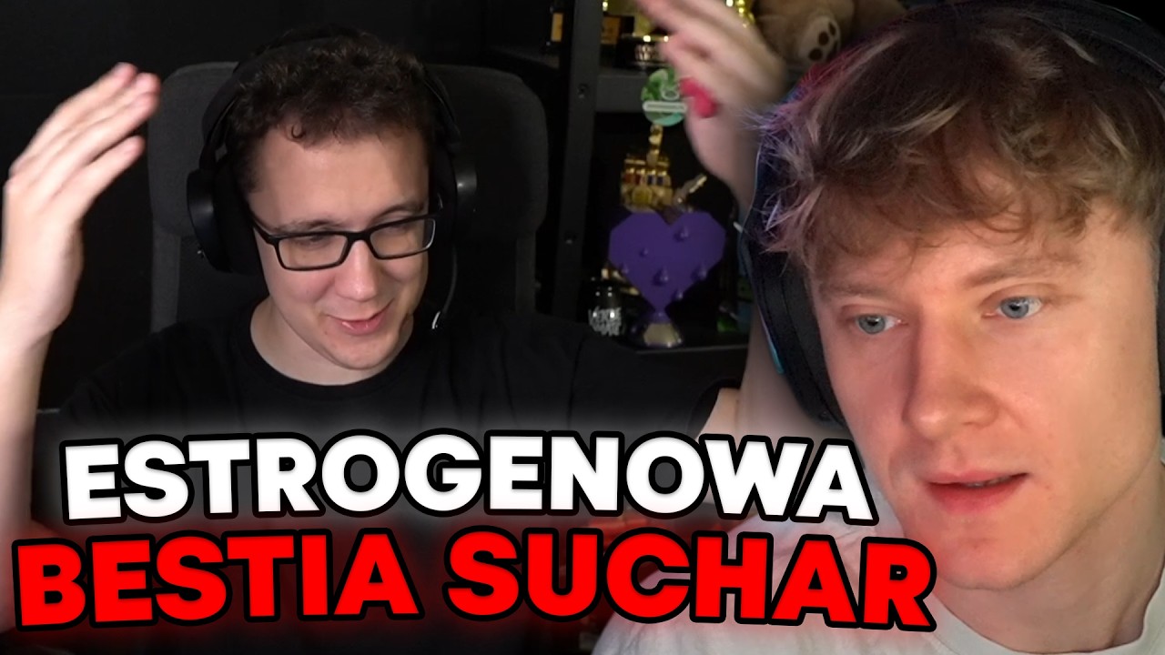 ESTROGENOWA BESTIA SUCHAR, ANALIZA DRAMY ALIENA Z SLAYPROXEM, SZCZERA POGADANKA Z WIDZAMI