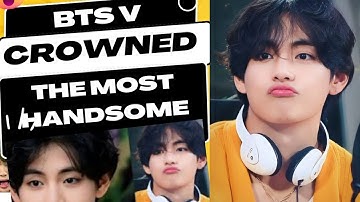 BTS’s V Crowned 👑 the Most Handsome Man of 2024 | Kim Taehyung Global Recognition #btsv