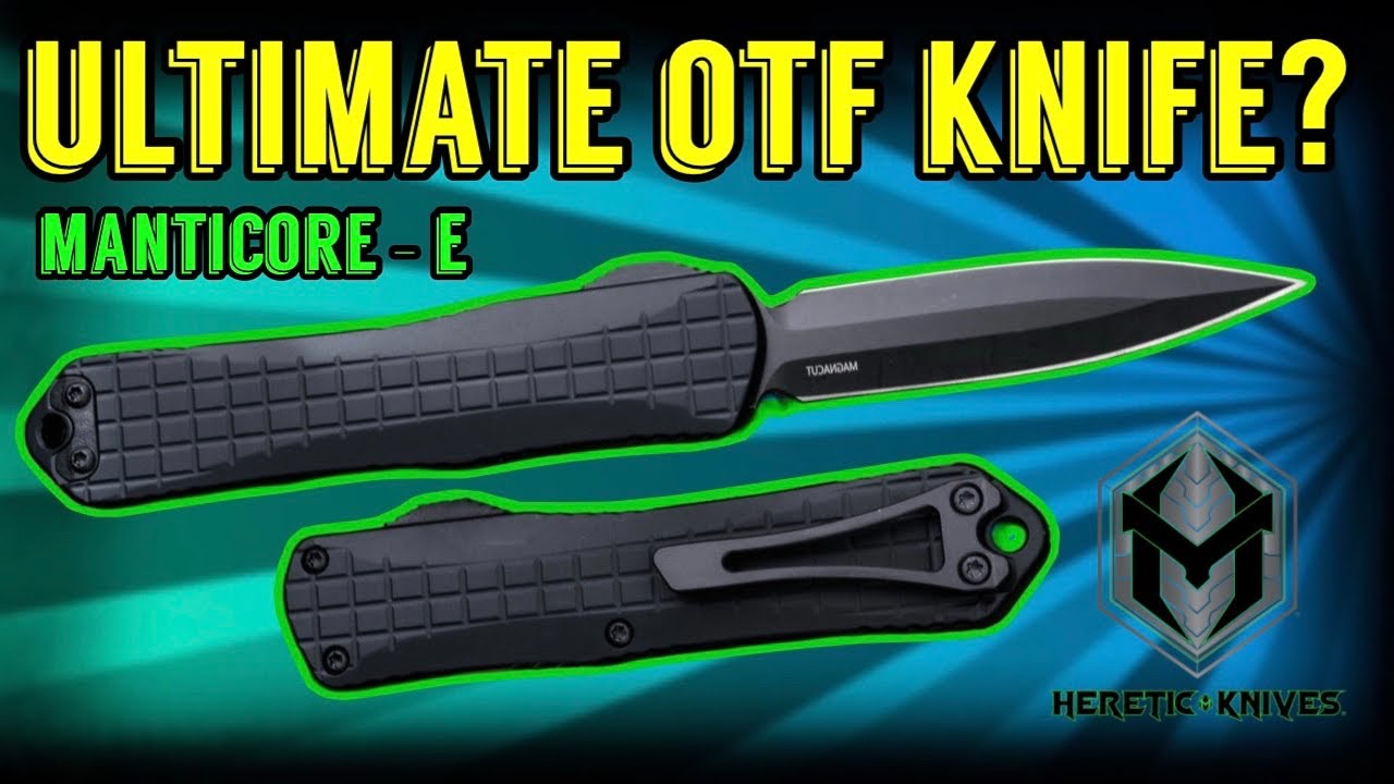 Heretic Manticore E OTF Knife – The Ultimate Automatic Blade for EDC & Self-Defense! 2025