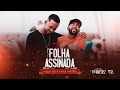 Toque dez  folha assinada feat unhapintadaoficial  clipe oficial