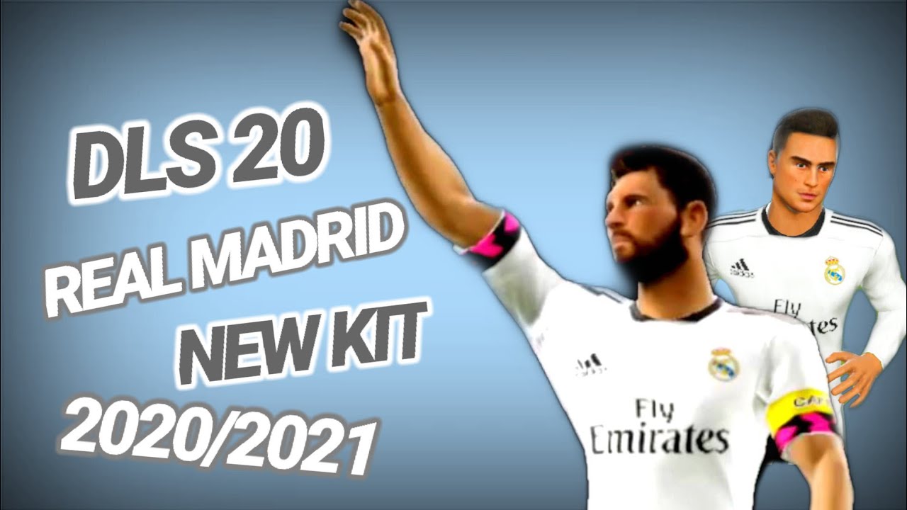 Dls 20 Real Madrid New Kit 2020 2021 Youtube