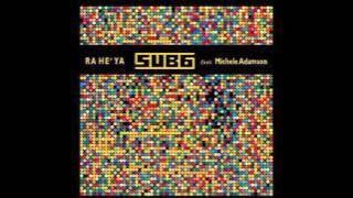 Sub 6 - Ra He'ya Remixes [Full Album]