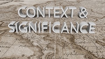 HIST 1122 Lesson 03 - Context & Significance
